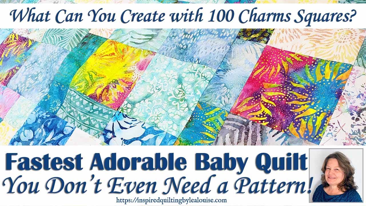 Quick and Easy Baby Quilt: What Can You Do with 100 Charm Squares?