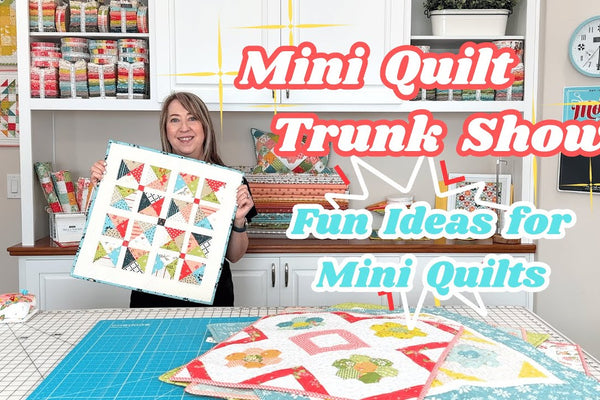 Mini Quilt Trunk Show - Fun Ideas for Mini Quilts - A Quilting Life