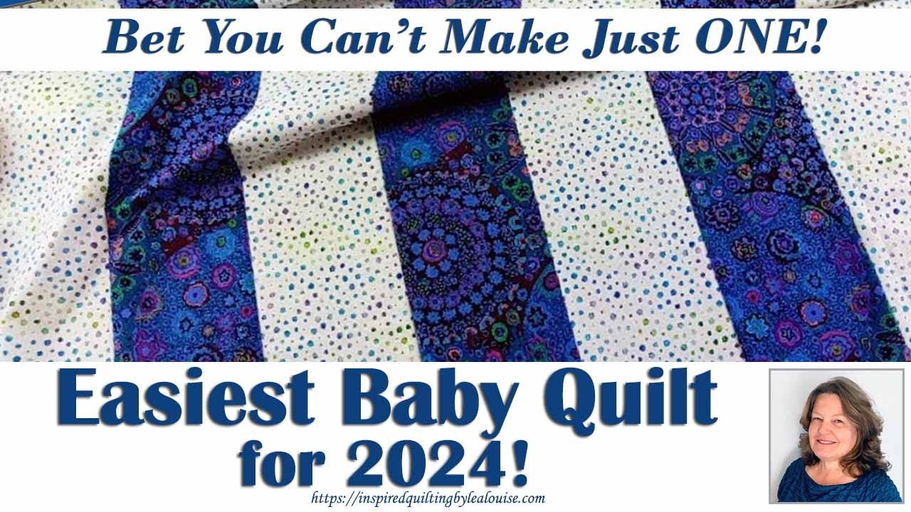 Easiest Baby Quilt for 2024| Lea Louise Quilts Tutorial