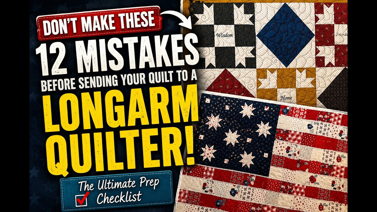 Preparing a quilt top before sending it to a longarm quilter