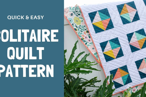 Easy Beginner Quilt Pattern: Solitaire Quilt