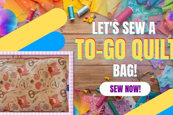 A To-Go Bag for Carrying Your Quilting On the Move