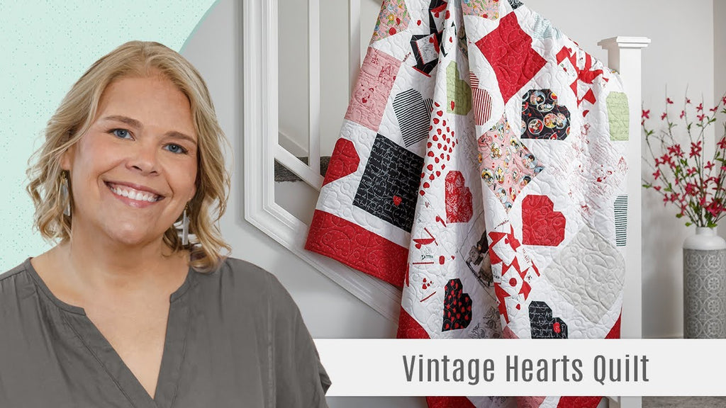 How to Make a Vintage Hearts Quilt - Free Quilting Tutorial ( Missouri Star)