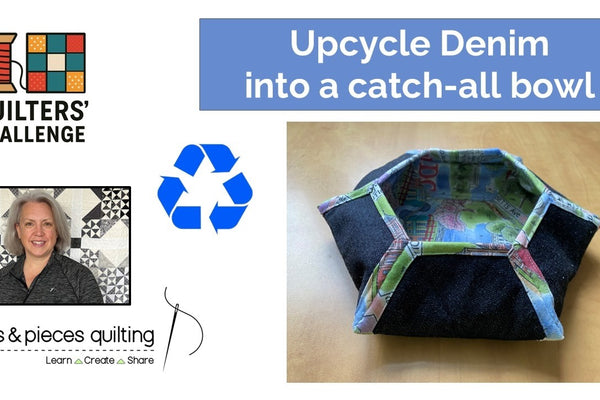 A Denim Quilters' Challenge with Bits & Pieces Quilting