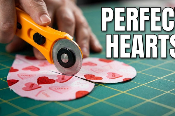 Cutting perfect heart shapes from patterned fabric using a template and rotary cutter