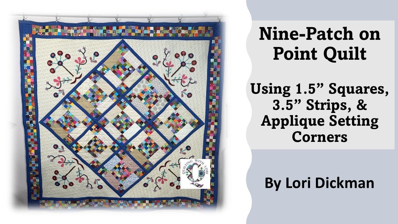 Set Your Tiny Nine Patches On-Point for an Elegant Scrappy Quilt