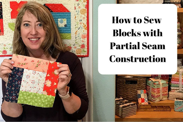 a quilt block made from a center square and four rectangles using partial seam construction