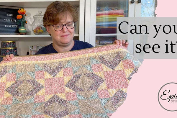 How fabric choice and value can make or break your quilt design