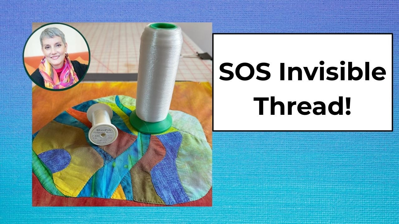 5 secrets for great results with invisible thread, video by Roxane Lessa The Art Quilters Coach