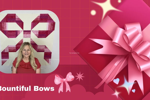 A Bountiful Bows Quilt Tutorial