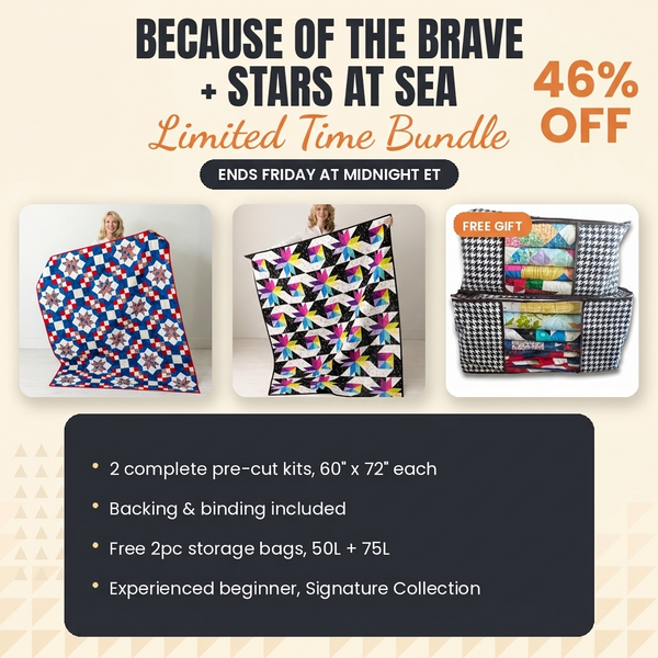 Because of the Brave + Stars at Sea Quilting Kit Bundle - 2 Pre-Cut Kits with Complete Backing & Binding + Free Storage Bag Set - Experienced Beginner - 60x72 inches Finished Sizes