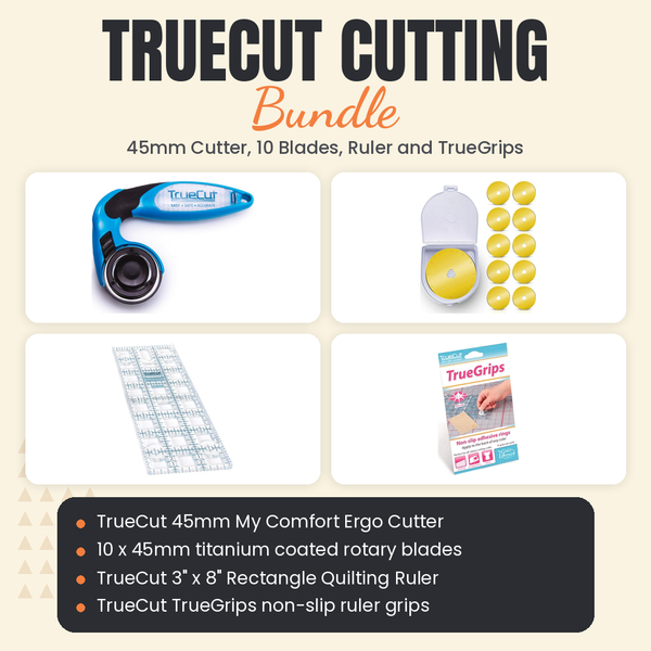 TrueCut Cutting Bundle, 45mm My Comfort Ergo Cutter, 10 Titanium Blades, 3 x 8 inch Rectangle Ruler and TrueGrips - TrueCut 45mm My Comfort Ergo Cutter, ten 45mm titanium blades, TrueCut 3" x 8" Rectangle Quilting Ruler and TrueGrips - photo 1 of 5 - The Fabric Hut