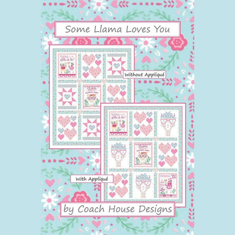 Some Llama Loves You Coach House Designs Quilt Pattern